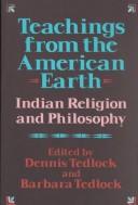Teachings from the American earth : Indian religion and philosophy  Cover Image