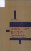 American racism; exploration of the nature of prejudice Cover Image