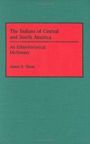 The Indians of Central and South America : an ethnohistorical dictionary  Cover Image