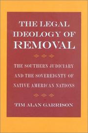 The legal ideology of removal : the southern judiciary and the sovereignty of Native American nations  Cover Image
