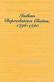 Indian depredation claims, 1796-1920  Cover Image