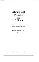 Aboriginal peoples and politics : the Indian land question in British Columbia, 1849-1989  Cover Image