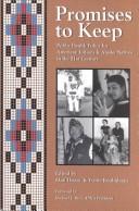 Promises to keep : public health policy for American Indians and Alaska natives in the 21st century  Cover Image