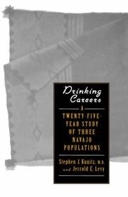 Drinking careers : a twenty-five-year study of three Navajo populations  Cover Image