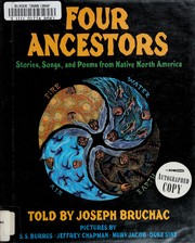 Four ancestors : stories, songs, and poems from Native North America  Cover Image