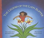 The legend of the lady slipper : an Ojibwe tale  Cover Image