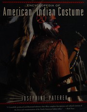 Enlarge cover image for Encyclopedia of American Indian costume / Josephine Paterek.