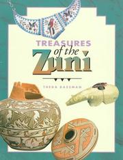 Enlarge cover image for Treasures of the Zuni / by Theda Bassman ; photographs by Gene Balzer.