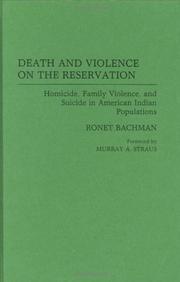 Death and violence on the reservation : homicide, family violence, and suicide in American Indian populations  Cover Image