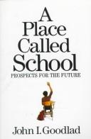 A place called school : prospects for the future  Cover Image