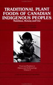 Traditional plant foods of Canadian indigenous peoples : nutrition, botany, and use  Cover Image