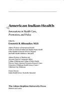 American Indian health : innovations in health care, promotion, and policy  Cover Image