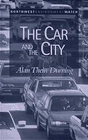 The car and the city : 24 steps to safe streets and healthy communities  Cover Image