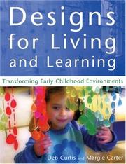 Designs for living and learning : transforming early childhood environments  Cover Image