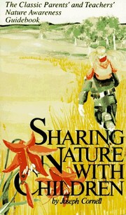 Sharing nature with children : a parents' and teachers' nature-awareness guidebook  Cover Image