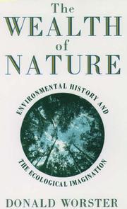 The wealth of nature : environmental history and the ecological imagination  Cover Image