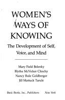 Women's ways of knowing : the development of self, voice, and mind  Cover Image