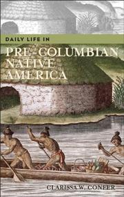 Daily life in pre-columbian Native America  Cover Image