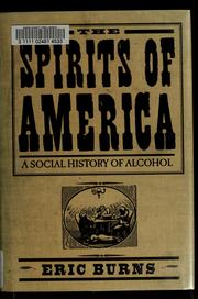 The spirits of America : a social history of alcohol  Cover Image