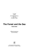 The forest and the sea : a look at the economy of nature and the ecology of man  Cover Image