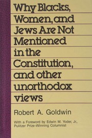 Why Blacks, women, and Jews are not mentioned in the Constitution, and other unorthodox views  Cover Image