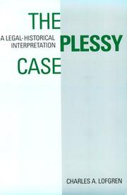 The Plessy case : a legal-historical interpretation  Cover Image