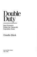 Double duty : dual dynamics within the chemically dependent home  Cover Image