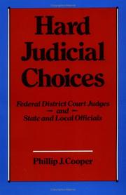 Hard judicial choices : federal district court judges and state and local officials  Cover Image