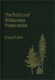 The politics of wilderness preservation  Cover Image