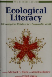 Enlarge cover image for ECOLOGICAL LITERACY : EDUCATING OUR CHILDREN FOR A SUSTAINABLE WORLD.