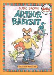 ARTHUR BABYSITS : AN ARTHUR ADVENTURE. Cover Image