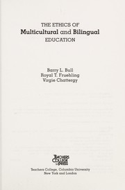 The ethics of multicultural and bilingual education  Cover Image