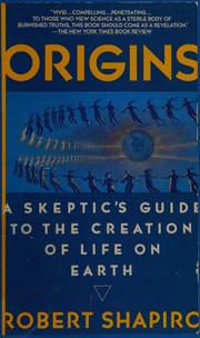 ORIGINS : A SKEPTIC'S GUIDE TO THE CREATION OF LIFE ON EARTH. Cover Image