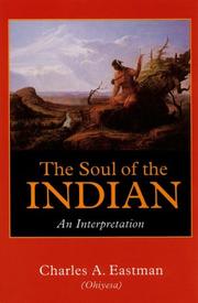 SOUL OF THE INDIAN : AN INTERPRETATION. Cover Image