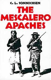 Enlarge cover image for The Mescalero Apaches / by C.L. Sonnichsen.