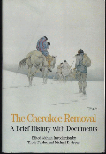 CHEROKEE REMOVAL : A BRIEF HISTORY WITH DOCUMENTS. Cover Image