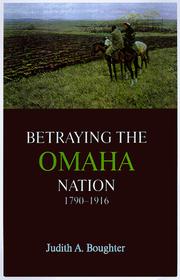 BETRAYING THE OMAHA NATION, 1790-1916. Cover Image