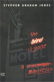 BIRD IS GONE : A MANIFESTO. Cover Image