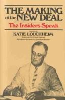 Enlarge cover image for MAKING OF THE NEW DEAL : THE INSIDERS SPEAK.