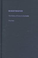 Enlarge cover image for NIGHTWATCH : THE POLITICS OF PROTEST IN THE ANDES.