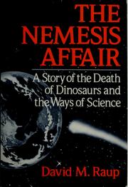 NEMESIS AFFAIR : A STORY OF THE DEATH OF DINOSAURS AND THE WA. Cover Image