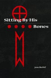 SITTING BY HIS BONES. Cover Image