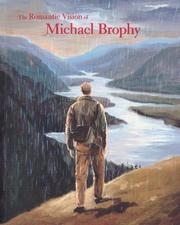 The romantic vision of Michael Brophy  Cover Image