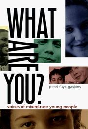 What are you? : voices of mixed-race young people  Cover Image