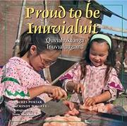 Proud to be Inuvialuit = Quviahuktunga Inuvialuugama  Cover Image