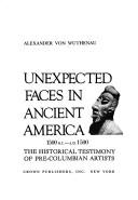 Unexpected faces in ancient America (1500 B.C.-A.D. 1500) : the historical testimony of pre-Columbian artists  Cover Image