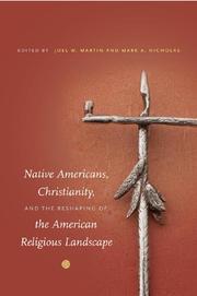 Native Americans, Christianity, and the reshaping of the American religious landscape  Cover Image