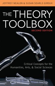 The theory toolbox : critical concepts for the humanities, arts, and social sciences  Cover Image