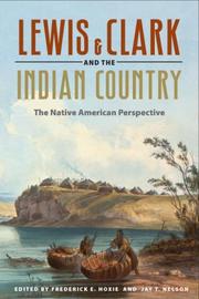Lewis & Clark and the Indian country : the Native American perspective  Cover Image