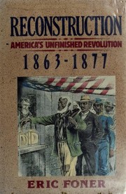 Reconstruction : America's unfinished revolution, 1863-1877  Cover Image